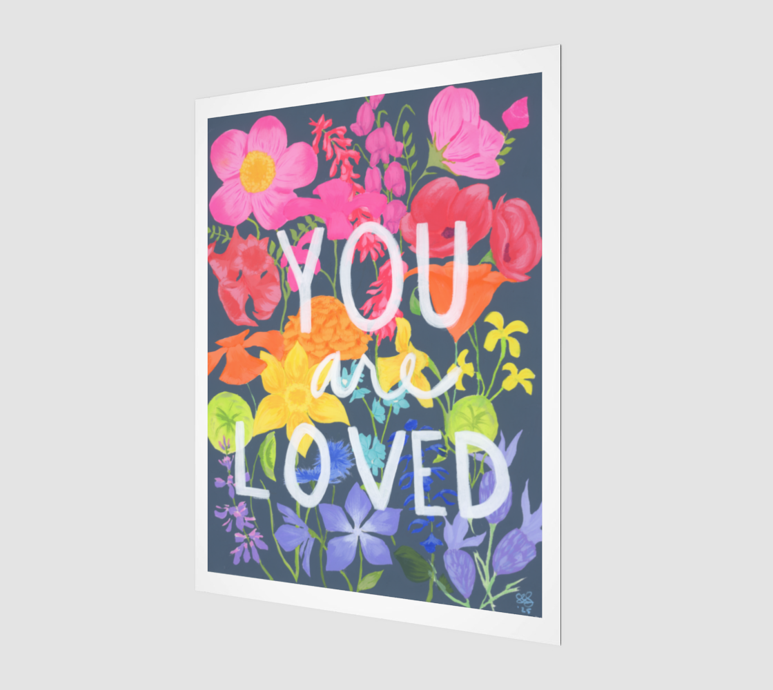 You Are Loved Flowers